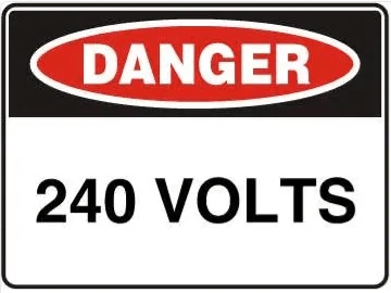 DANGER - 240 VOLTS – Part No. D 101