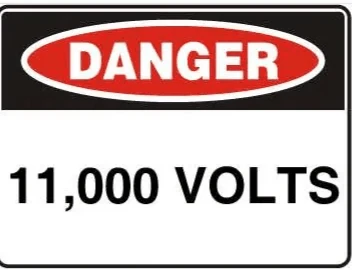 DANGER - 11,000 VOLTS – Part No. D 103