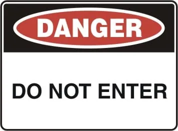 DANGER - DO NOT ENTER – Part No. D 135