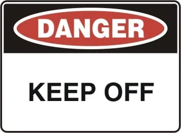DANGER - KEEP OFF – Part No. D 137