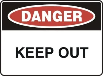 DANGER - KEEP OUT – Part No. D 138