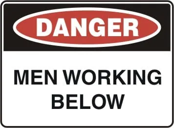 DANGER - MEN WORKING BELOW – Part No. D 156