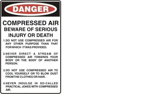 DANGER - COMPRESSED AIR BEWARE OF SERIOUS INJURY OR DEATH – Part No. D 161