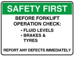 SAFETY FIRST - BEFORE FORKLIFT OPERATION CHECK – Part No. SA 13
