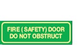 FIRE (SAFETY) DOOR DO NOT OBSTRUCT