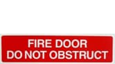 FIRE DOOR DO NOT OBSTRUCT