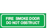 FIRE SMOKE DOOR DO NOT OBSTRUCT