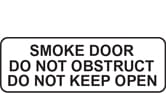 SMOKE DOOR DO NOT OBSTRUCT