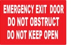 EMERGENCY EXIT DOOR DO NOT OBSTRUCT DO NOT KEEP OPEN