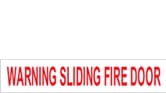 WARNING SLIDING FIRE DOOR
