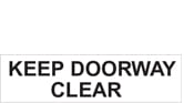 KEEP DOORWAY CLEAR
