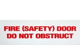 FIRE (SAFETY) DOOR DO NOT OBSTRUCT DO NOT KEEP OPEN