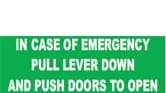 IN CASE OF EMERGENCY PULL LEVER DOWN AND PUSH DOORS TO OPEN – Part No. PS181