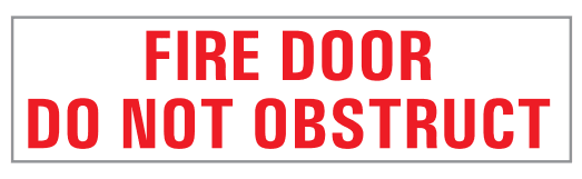 FIRE DOOR DO NOT OBSTRUCT