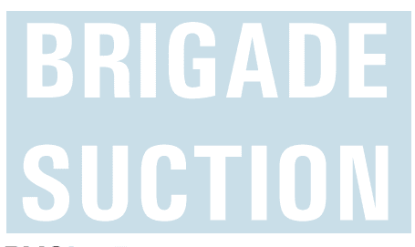 BRIGADE SUCTION