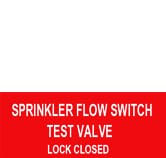 SPRINKLER FLOW SWITCH TEST VALVE LOCK CLOSED