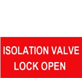 ISOLATION VALVE LOCK CLOSED