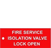 FIRE SERVICE ISOLATION VALVE LOCK OPEN