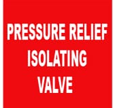PRESSURE RELIEF ISOLATNG VALVE