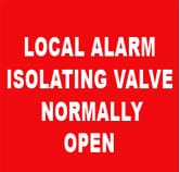 LOCAL ALARM ISOLATING VALVE NORMALLY OPEN