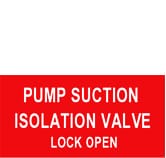 PUMP SUCTION ISOLATION VALVE LOCK OPEN