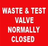 WASTE & TEST VALVE NORMALLY CLOSED