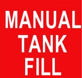 MANUAL TANK FILL