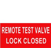 REMOTE TEST VALVE LOCK CLOSED