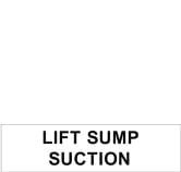 LIFT SUMP SUCTION