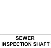 SEWER INSPECTION SHAFT