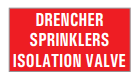 DRENCHER SPRINKLERS ISOLATION VALVE