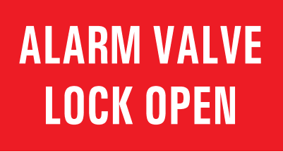 ALARM VALVE LOCK OPEN