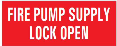 FIRE PUMP SUPPLY LOCK OPEN