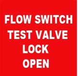 FLOW SWITCH TEST VALVE LOCK OPEN