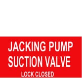 JACKING PUMP SUCTION VALVE LOCK CLOSED