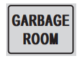 GARBAGE ROOM