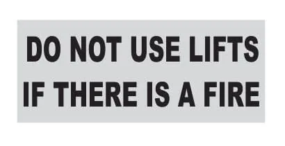 DO NOT USE LIFTS IF THERE IS A FIRE – Part No. PA21