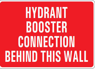 HYDRANT BOOSTER CONNECTION BEHIND THIS WALL