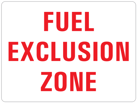 FUEL EXCLUSION ZONE