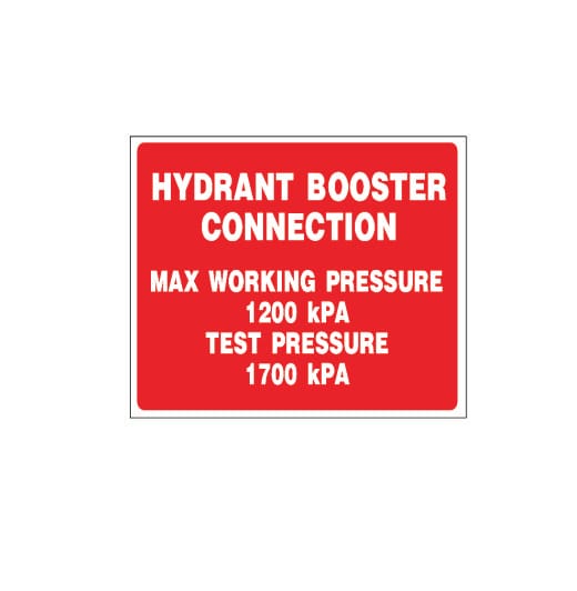 HYDRANT BOOSTER CONNECTION MAX WORKING PRESSURE 1200KPA TEST PRESSURE 1700 KPA
