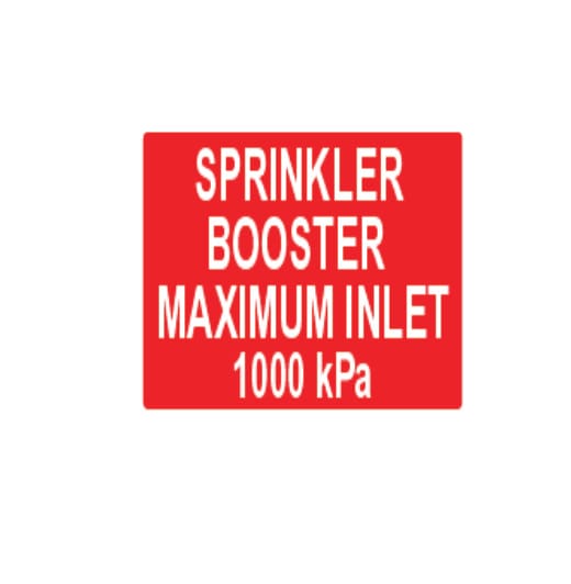 SPRINKLER BOOSTER MAXIMUM INLET 1000KPA