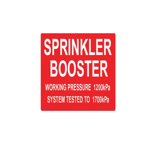 SPRINKLER BOOSTER WORKING PRESSURE 1000KPA SYSTEM TESTED TO 1700KPA