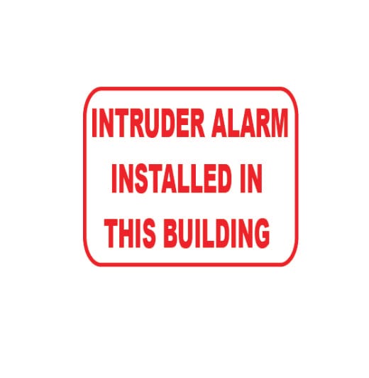 INTRUDER ALARM INSTALLED IN THIS BUILDING