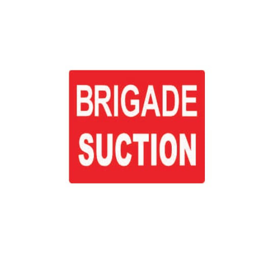 BRIGADE SUCTION