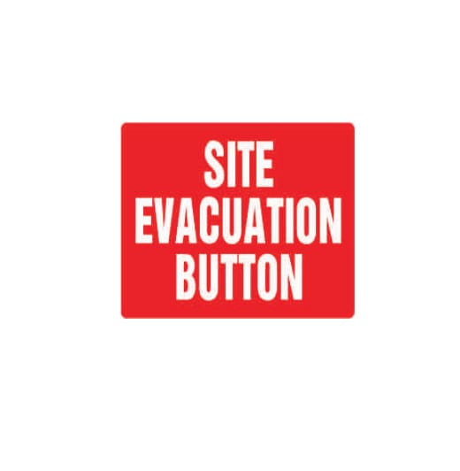 SITE EVACUATION BUTTON