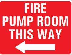 FIRE PUMP ROOM THIS WAY (ARROW LEFT)