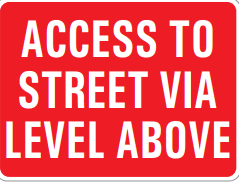 ACCESS TO STREET VIA LEVEL ABOVE