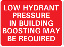 LOW HYDRANT PRESSURE IN BUILDING BOOSTING MAY BE REQUIRED