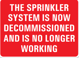 THIS SPRINKLER SYSTEM IS NOW DECOMMISSIONED AND IS NO LONGER WORKING