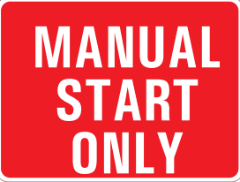 MANUAL START ONLY